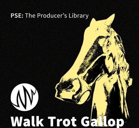 PSE: The Producer's Library Walk Trot Gallop WAV